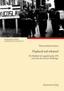 Cover-Bild zum Titel 'Displaced and reframed' von 'Thomas Sebastian Porena'