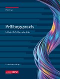 Cover-Bild zum Titel 'Prüfungspraxis' von 'Institut der Wirtschaftsprüfer in Deutschland e. V.'