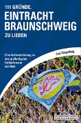 111 Gründe, Eintracht Braunschweig zu lieben - Axel Klingenberg