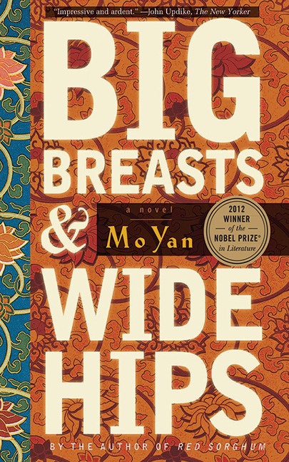 Big Breasts and Wide Hips - Mo Yan