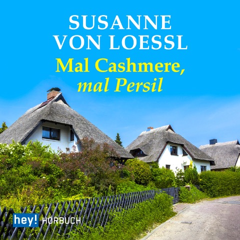 Mal Cashmere, mal Persil - Susanne von Loessel