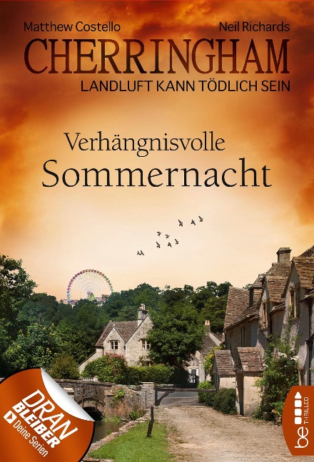 Cherringham - Verhängnisvolle Sommernacht - Matthew Costello, Neil Richards