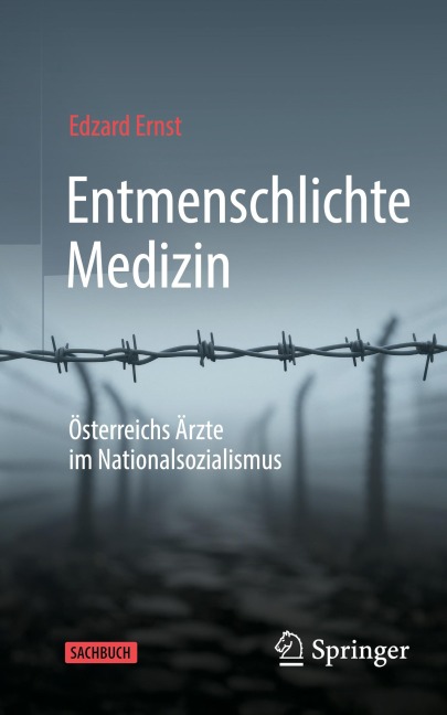 Entmenschlichte Medizin - Edzard Ernst