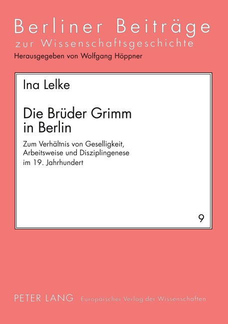 Die Brüder Grimm in Berlin - Ina Lelke