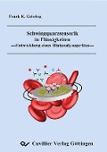 Cover-Bild zum Titel 'Schwingquarzsensorik in Flüssigkeiten' von ''