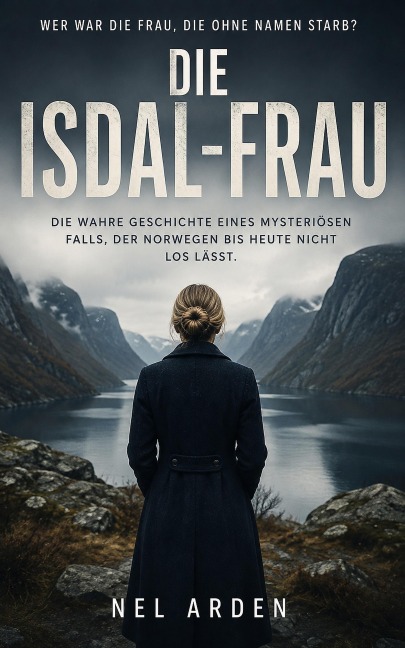 Die Isdal-Frau - Nel Arden
