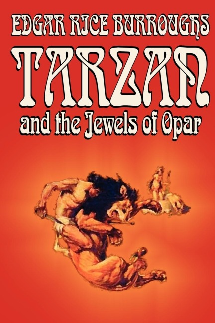 Tarzan and the Jewels of Opar by Edgar Rice Burroughs, Fiction, Literary, Action & Adventure - Edgar Rice Burroughs