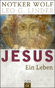 Cover-Bild zum Titel 'Jesus' von 'Leo G. Linder'
