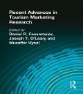 Cover-Bild zum Titel 'Recent Advances in Tourism Marketing Research' von 'Kaye Sung Chon, Muzaffer Uysal, Joseph O'Leary, Daniel Fesenmaier'