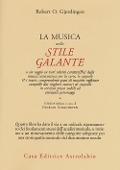 Cover-Bild zum Titel 'La musica nello stile galante' von 'Robert Gjerdingen'