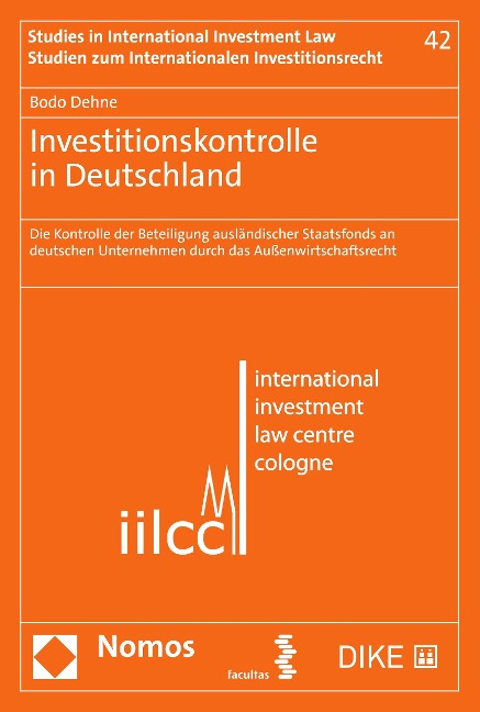 Investitionskontrolle in Deutschland - Bodo Dehne