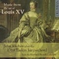 Music from the Age of Louis XV - John Kitchen