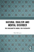 Cover-Bild zum Titel 'Natural Dualism and Mental Disorder' von 'Niall Mclaren'