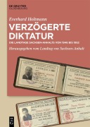 Cover-Bild zum Titel 'Verzögerte Diktatur' von 'Everhard Holtmann'