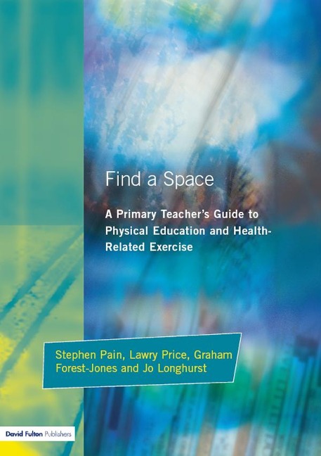 Find a Space! - Stephen Pain, Jo Longhurst, Lawry Price, Graham Forest-Jones