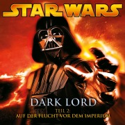 Cover-Bild zum Titel 'Dark Lord - Teil 2: Auf der Flucht vor dem Imperium' von 'James Luceno, John Williams'