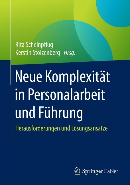 Neue Komplexität in Personalarbeit und Führung - 