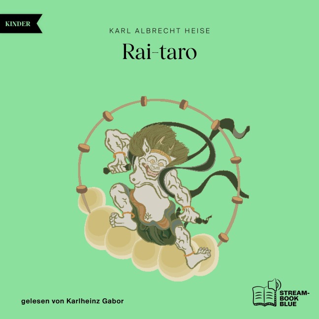 Rai-taro - Karl Albrecht Heise