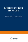 Cover-Bild zum Titel 'Lehrbuch der Hypnose' von 'P. Schilder, O. Kauders'