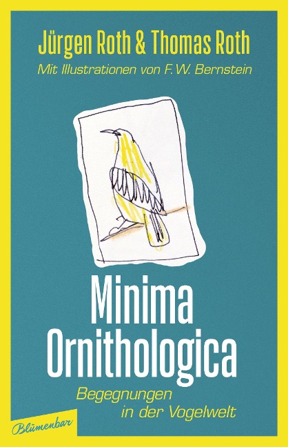 Minima Ornithologica - Jürgen Roth, Thomas Roth