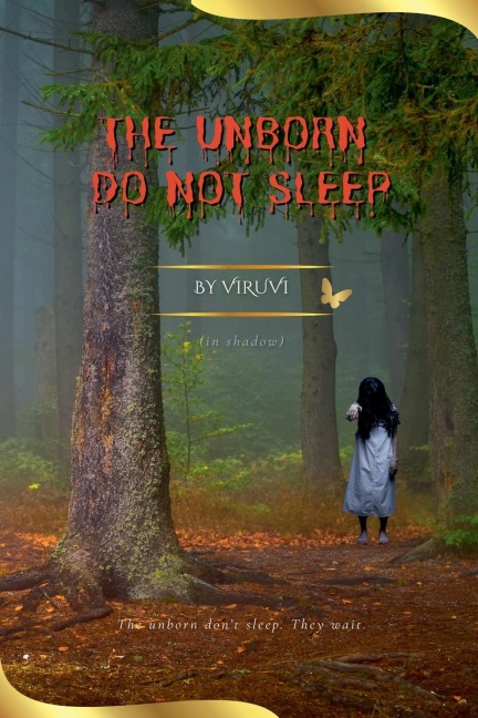 The Unborn Do Not Sleep - Viruvi
