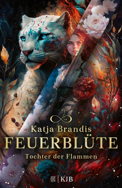 Feuerblüte - Tochter der Flammen - Katja Brandis