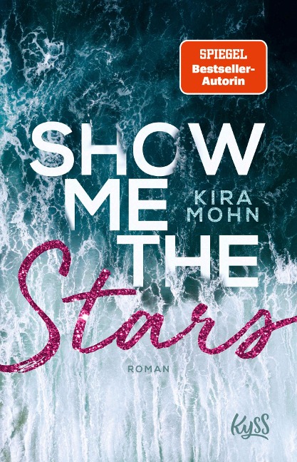 Show me the Stars - Kira Mohn