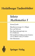 Cover-Bild zum Titel 'Selecta Mathematica I' von 'K. Jacobs, J. P. Imhof, G. Baxter, E. S. Andersen'