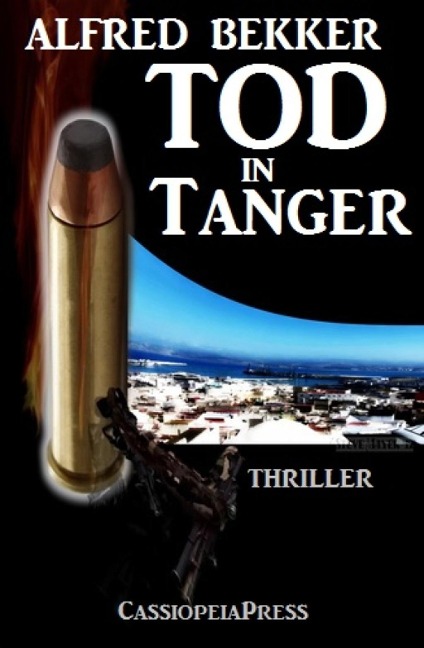 Tod in Tanger - Alfred Bekker