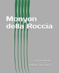 Monyon della Roccia - Tóth- Horváth Gábor Tóth- Horváth, Adriano Olivari