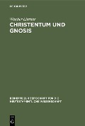 Cover-Bild zum Titel 'Christentum und Gnosis' von 'Walther Eltester'