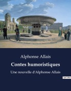 Cover-Bild zum Titel 'Contes humoristiques' von 'Alphonse Allais'