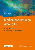 Cover-Bild zum Titel 'Medieninnovationen AR und VR' von 'Elle Langer'