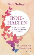 Cover-Bild zum Titel 'Innehalten' von 'Safi Nidiaye'