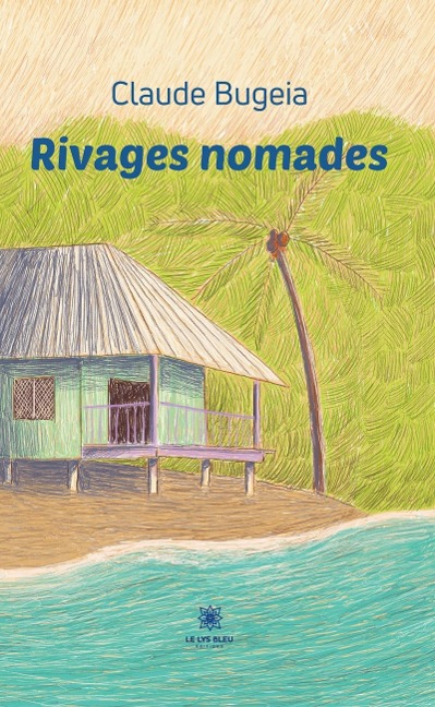 Rivages nomades - Claude Bugeia