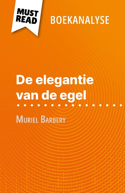De elegantie van de egel van Muriel Barbery (Boekanalyse) - Isabelle Defossa