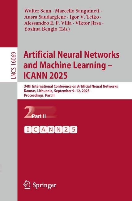 Artificial Neural Networks and Machine Learning - ICANN 2025 - 