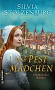 Cover-Bild zum Titel 'Das Pestmädchen' von 'Silvia Stolzenburg'