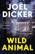 Cover-Bild zum Titel 'Wild Animal' von 'Joël Dicker'