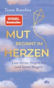 Cover-Bild zum Titel 'Mut beginnt im Herzen' von 'Tessa Randau'