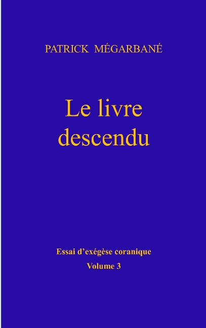 Le livre descendu - Patrick Mégarbané