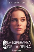 Star Wars. La esperanza de la reina (novela) - 