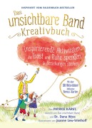 Cover-Bild zum Titel 'Das unsichtbare Band Kreativbuch - kreative Aktivitäten um Trost, Ruhe und intensive Beziehungen zu finden' von 'Patrice Karst'