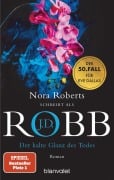 Cover-Bild zum Titel 'Der kalte Glanz des Todes' von 'J. D. Robb'