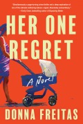 Cover-Bild zum Titel 'Her One Regret' von 'Donna Freitas'
