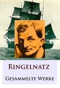 Cover-Bild zum Titel 'Ringelnatz - Gesammelte Werke' von 'Joachim Ringelnatz'