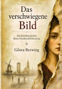 Cover-Bild zum Titel 'Das verschwiegene Bild' von 'Gösta Berwing'