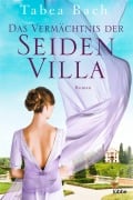 Cover-Bild zum Titel 'Das Vermächtnis der Seidenvilla' von 'Tabea Bach'