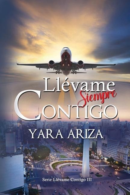 Llévame Siempre Contigo - Yara Ariza