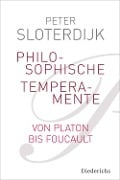 Philosophische Temperamente - Peter Sloterdijk
